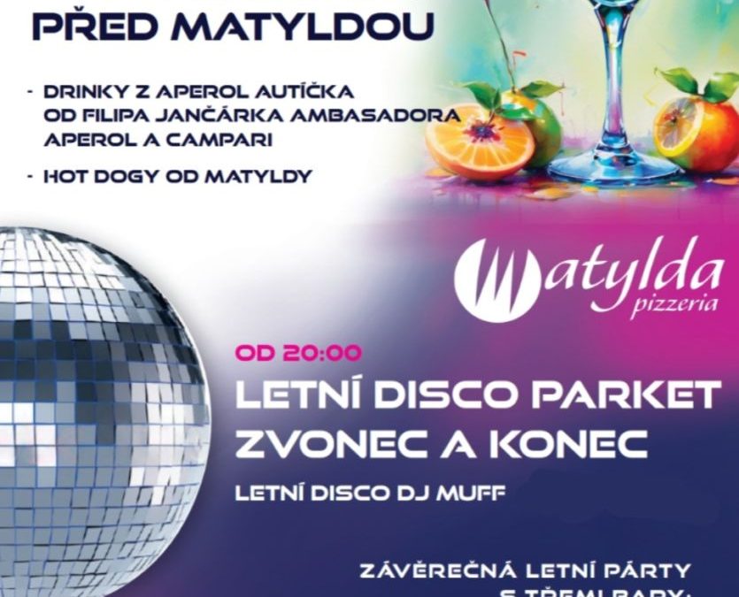 Letní Disco Parket – Zvonec a Konec